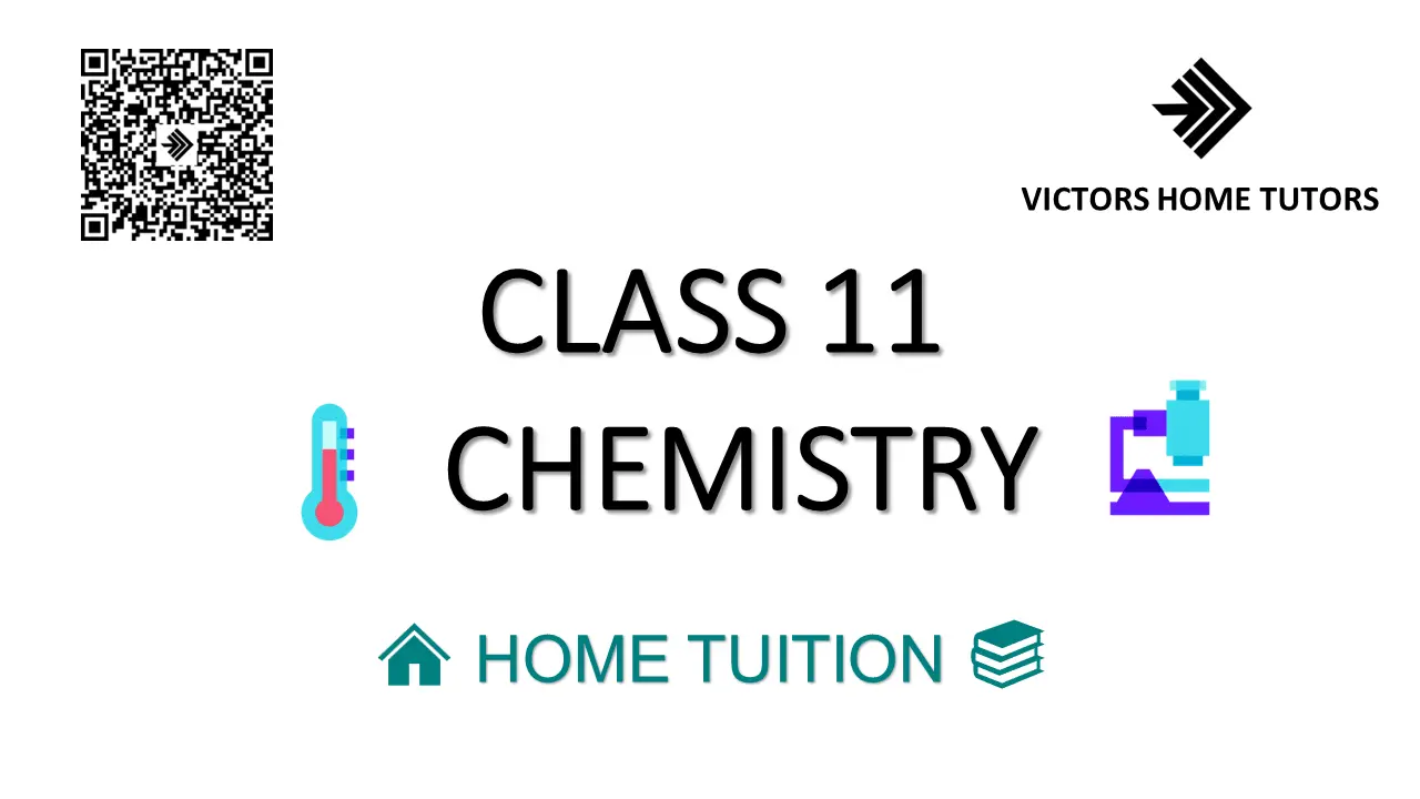 Class 11 Chemistry Home Tuition